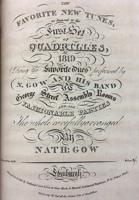 Nathaniel Gow's Favorite New Tunes as Danced to the First Set of Quadrilles in 1819